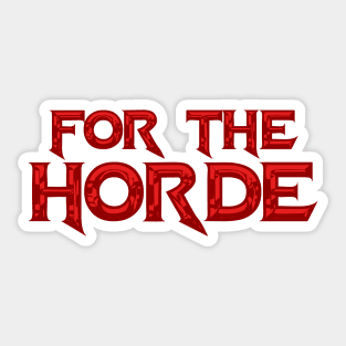 For the Horde Sticker